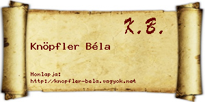 Knöpfler Béla névjegykártya